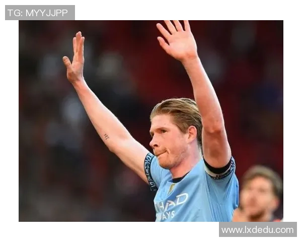 德布劳内直面质疑回应强调专注赛场表现展现职业态度